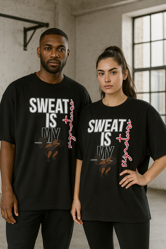 “Sweat Is My Signature”  Oversized Black T-Shirt