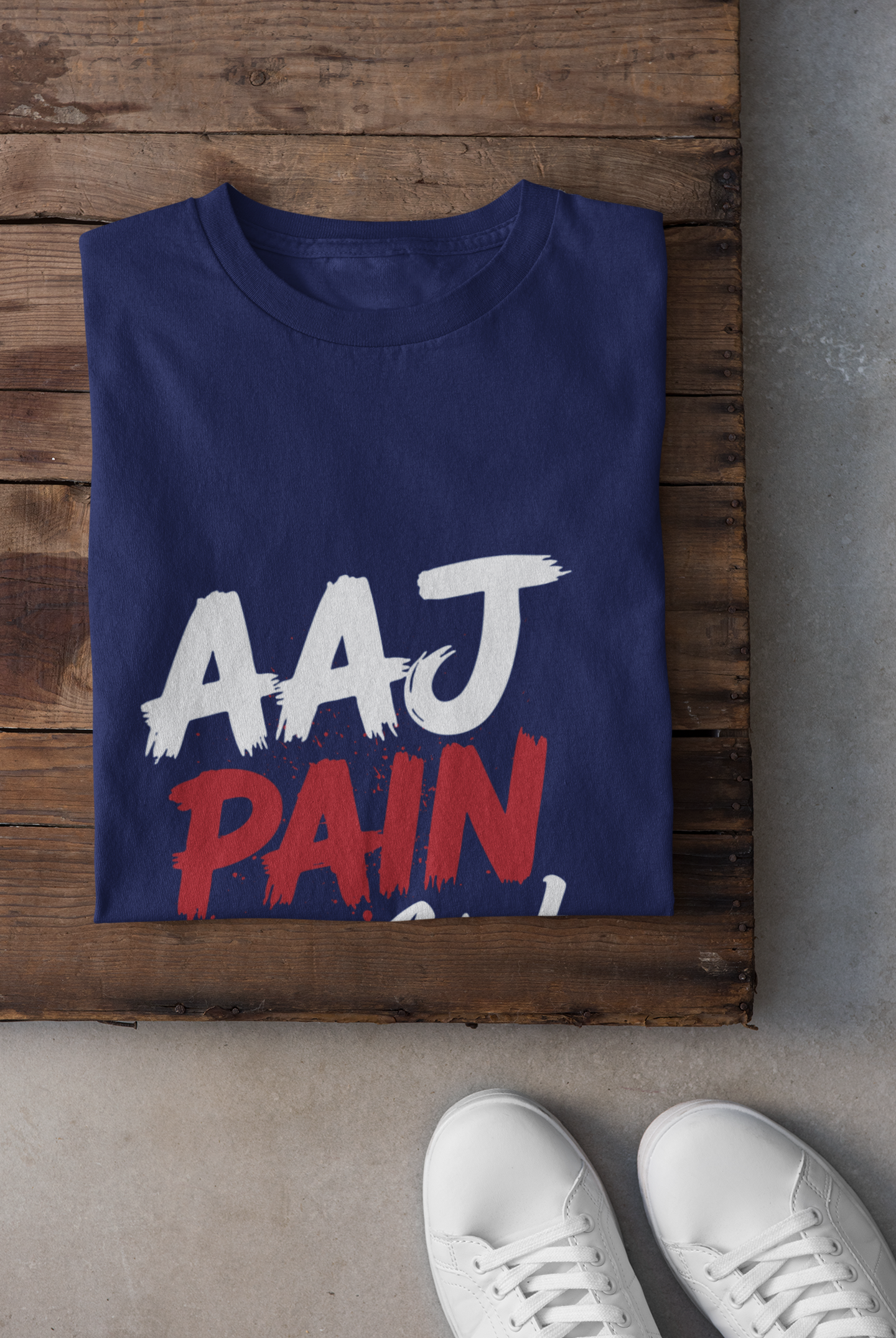 “Aaj Pain Kal Champagne Gym T-Shirt – Motivational Fitness Tee”