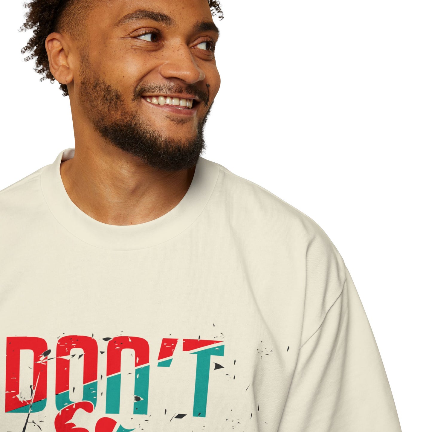 "DON’T " Printed   Oversized T-Shirt – 100% Cotton | Unisex Streetwear Tee