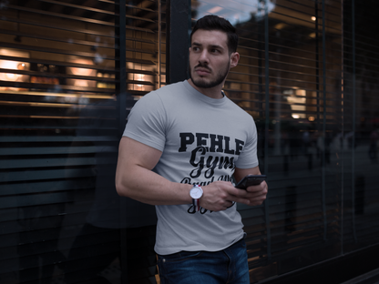 “PEHLE Gym Printed T-Shirt – 100% Cotton | Unisex Regular Fit”