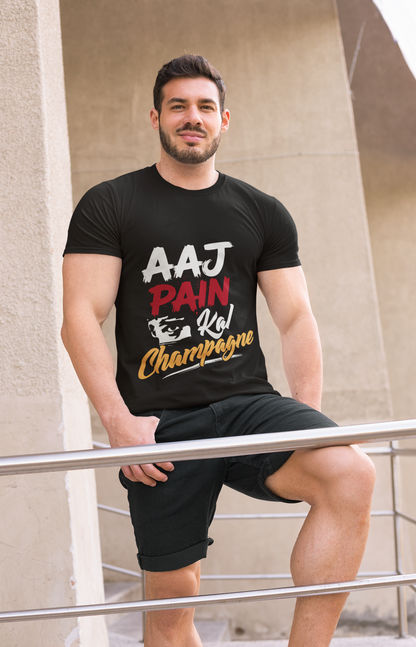 “Aaj Pain Kal Champagne Gym T-Shirt – Motivational Fitness Tee”