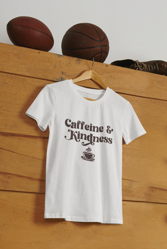 Caffeine & Kindness T-Shirt – 100% Cotton Coffee Lover Tee.