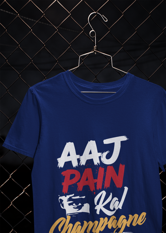 “Aaj Pain Kal Champagne Gym T-Shirt – Motivational Fitness Tee”