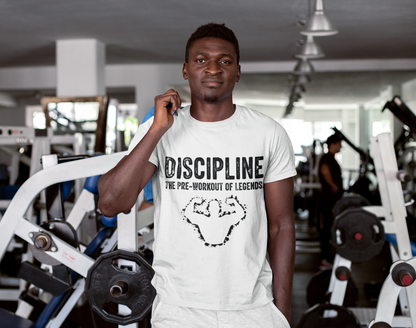 “Discipline – The Pre-Workout of Legends Gym T-Shirt”