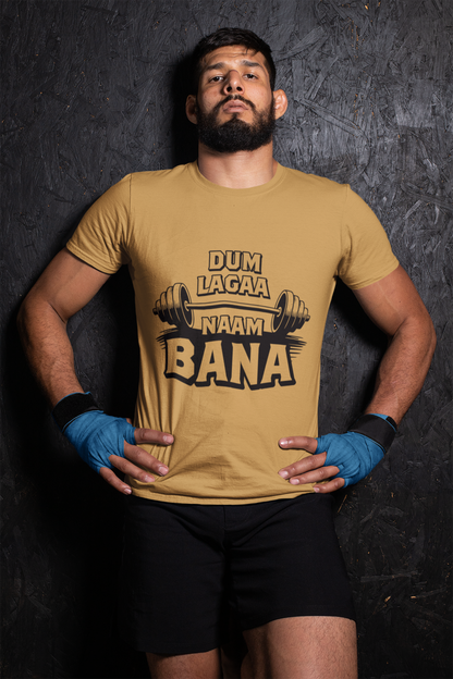 Dum Lagaa Naam Bana – Regular Gym Wear T-Shirt